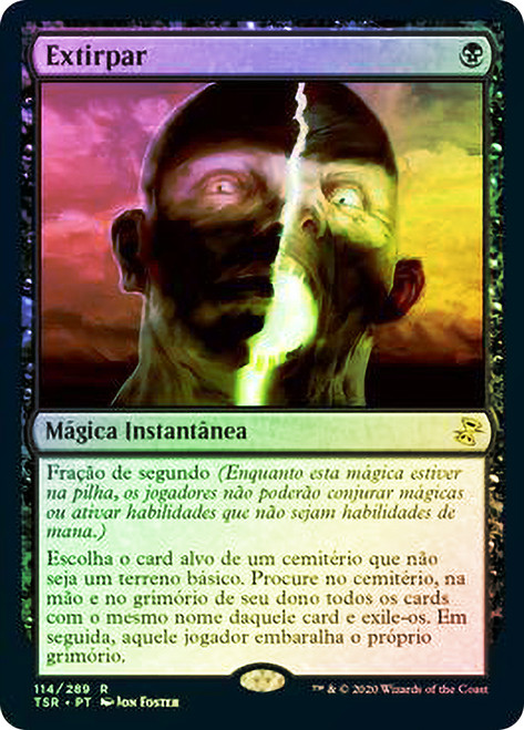 Extirpate\nTime Spiral Remastered - Portuguese\nSingle\nMagic The Gathering