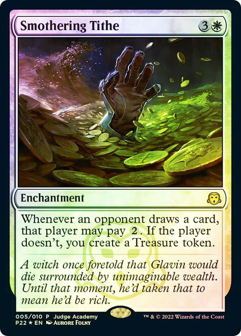 Smothering Tithe (Judge)\nPromo: General\nSingle\nMagic The Gathering