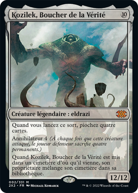 Kozilek, Butcher of Truth\nDouble Masters 2022 - French\nSingle\nMagic The Gathering