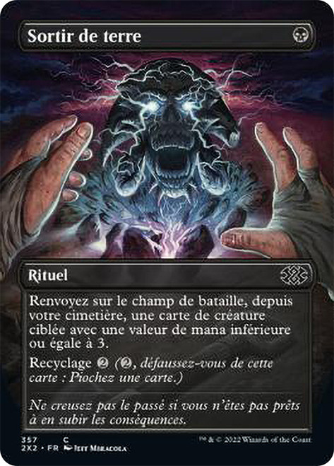 Unearth (Borderless)\nDouble Masters 2022 - Variants - French\nSingle\nMagic The Gathering