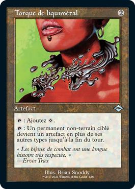 Liquimetal Torque (Retro Frame)\nModern Horizons 2 - Variants - French\nSingle\nMagic The Gathering