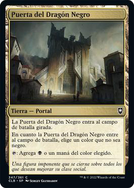 Black Dragon Gate\nCommander Legends: Battle for Baldur's Gate - Spanish\nSingle\nMagic The Gathering