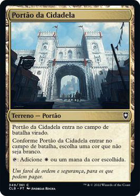 Citadel Gate\nCommander Legends: Battle for Baldur's Gate - Portuguese\nSingle\nMagic The Gathering