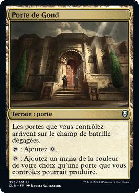Gond Gate\nCommander Legends: Battle for Baldur's Gate - French\nSingle\nMagic The Gathering