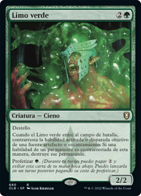 Green Slime\nCommander Legends: Battle for Baldur's Gate - Spanish\nSingle\nMagic The Gathering