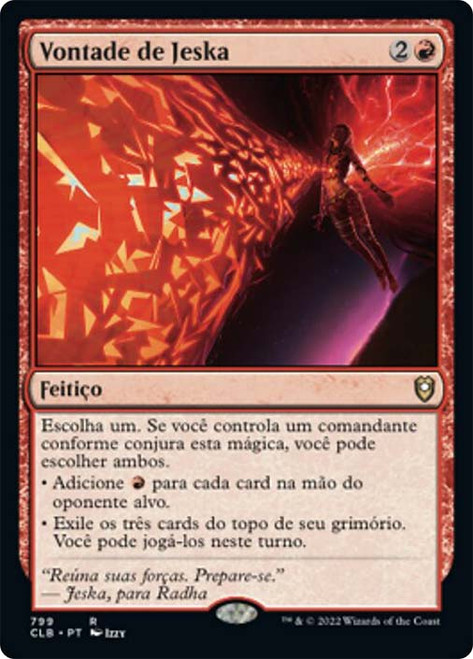 Jeska's Will\nCommander Legends: Battle for Baldur's Gate - Portuguese\nSingle\nMagic The Gathering