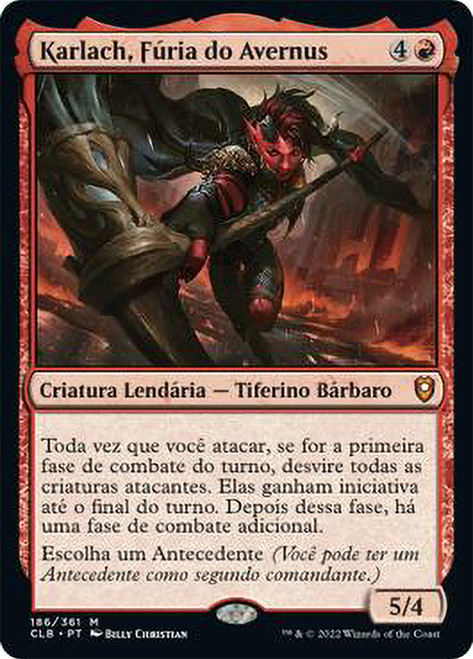 Karlach, Fury of Avernus\nCommander Legends: Battle for Baldur's Gate - Portuguese\nSingle\nMagic The Gathering