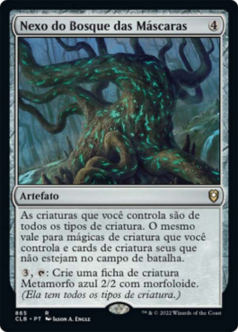 Maskwood Nexus\nCommander Legends: Battle for Baldur's Gate - Portuguese\nSingle\nMagic The Gathering