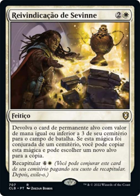 Sevinne's Reclamation\nCommander Legends: Battle for Baldur's Gate - Portuguese\nSingle\nMagic The Gathering