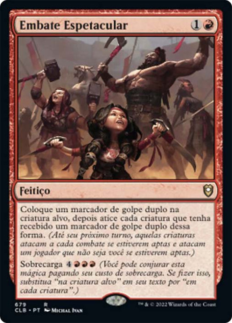 Spectacular Showdown\nCommander Legends: Battle for Baldur's Gate - Portuguese\nSingle\nMagic The Gathering