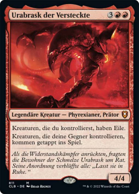 Urabrask the Hidden\nCommander Legends: Battle for Baldur's Gate - German\nSingle\nMagic The Gathering