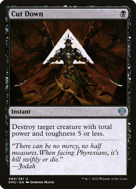 Cut Down\nDominaria United\nSingle\nMagic The Gathering