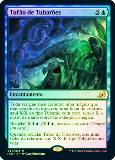Shark Typhoon\nIkoria: Lair of Behemoths - Portuguese\nSingle\nMagic The Gathering