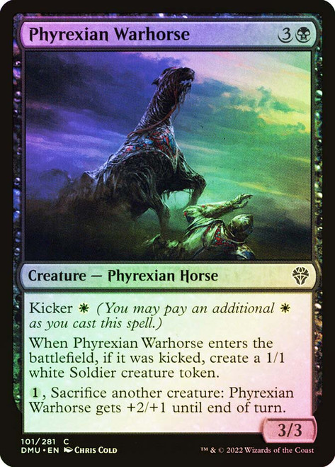 Phyrexian Warhorse
Dominaria United
Single
Magic: The Gathering