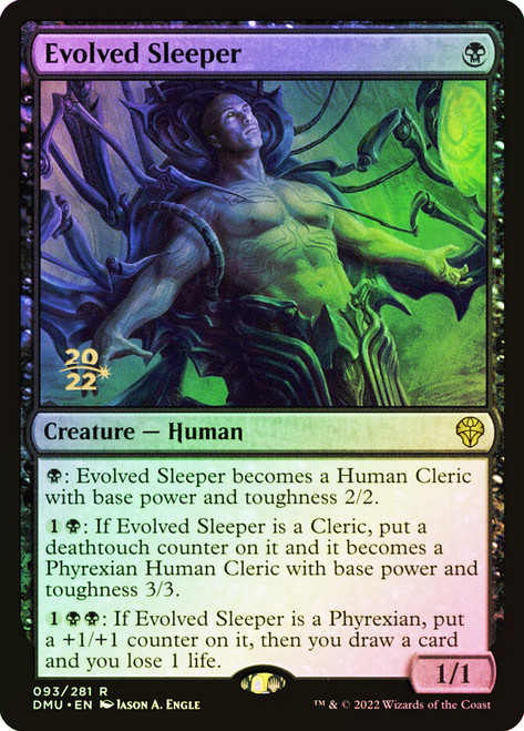 Evolved Sleeper (Prerelease) (Dominaria United)\nPromo: Date Stamped\nSingle\nMagic The Gathering