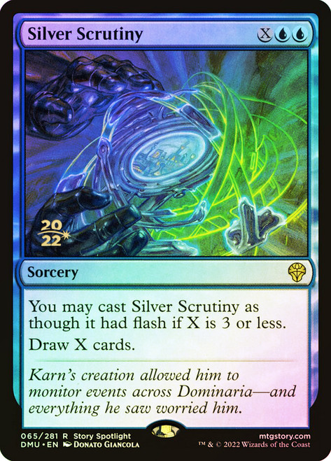 Silver Scrutiny (Prerelease) (Dominaria United)\nPromo: Date Stamped\nSingle\nMagic The Gathering