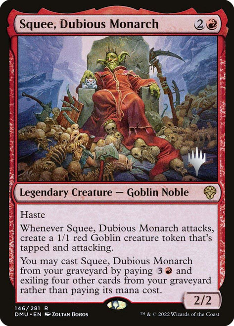 Squee, Dubious Monarch (Promo Pack) (Dominaria United)
Promo
Single
Magic: The Gathering