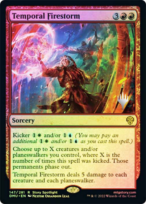 Temporal Firestorm (Promo Pack) (Dominaria United)\nPromo: Planeswalker Stamped\nSingle\nMagic The Gathering