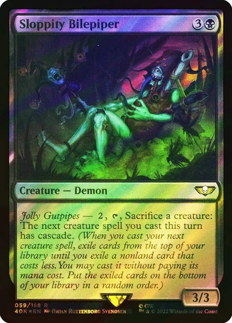 Sloppity Bilepiper (Surge Foil)\nWarhammer 40,000 Commander - Surge Foil\nSingle\nMagic The Gathering