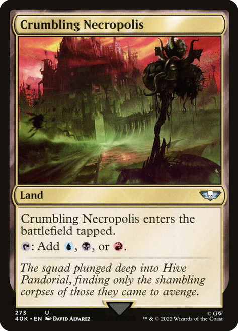 Crumbling Necropolis\nWarhammer 40,000 Commander\nSingle\nMagic The Gathering