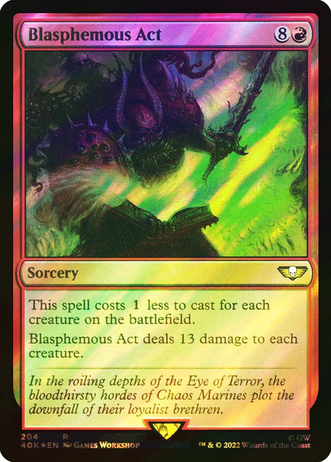 Blasphemous Act (Surge Foil)\nWarhammer 40,000 Commander - Surge Foil\nSingle\nMagic The Gathering