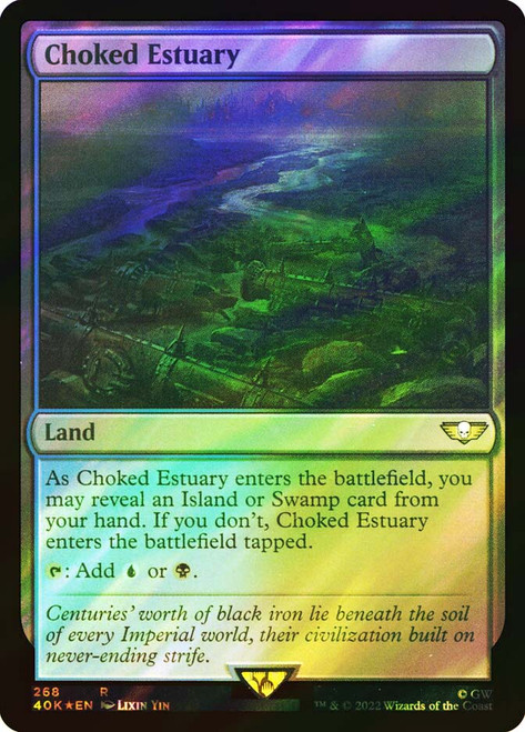 Choked Estuary (Surge Foil)\nWarhammer 40,000 Commander - Surge Foil\nSingle\nMagic The Gathering
