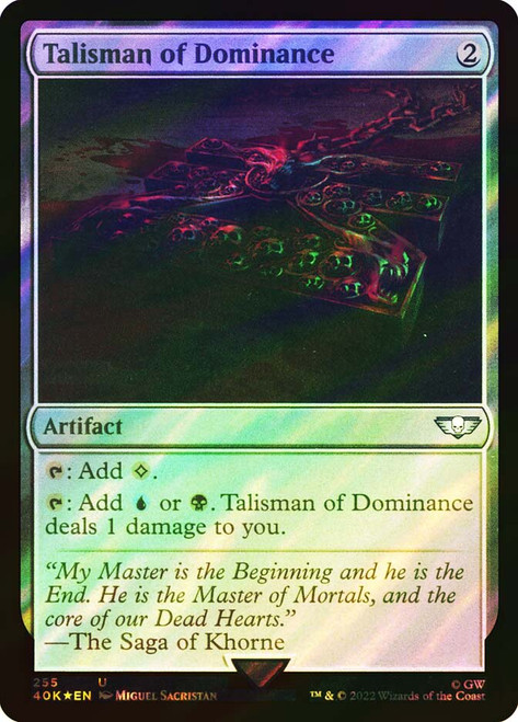 Talisman of Dominance (#255) (Surge Foil)\nWarhammer 40,000 Commander - Surge Foil\nSingle\nMagic The Gathering