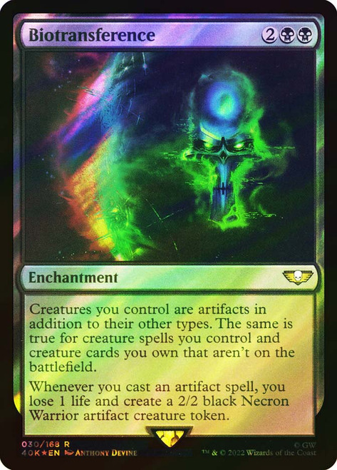 Biotransference (Surge Foil)\nWarhammer 40,000 Commander - Surge Foil\nSingle\nMagic The Gathering