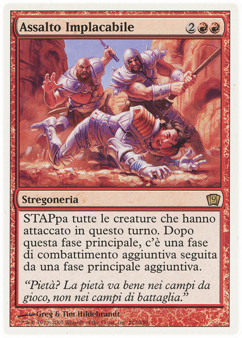 Relentless Assault\n9th Edition - Italian\nSingle\nMagic The Gathering