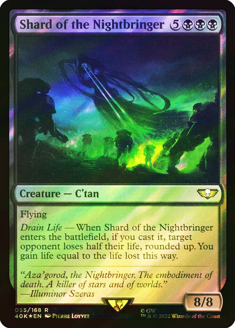 Shard of the Nightbringer (Surge Foil)\nWarhammer 40,000 Commander - Surge Foil\nSingle\nMagic The Gathering