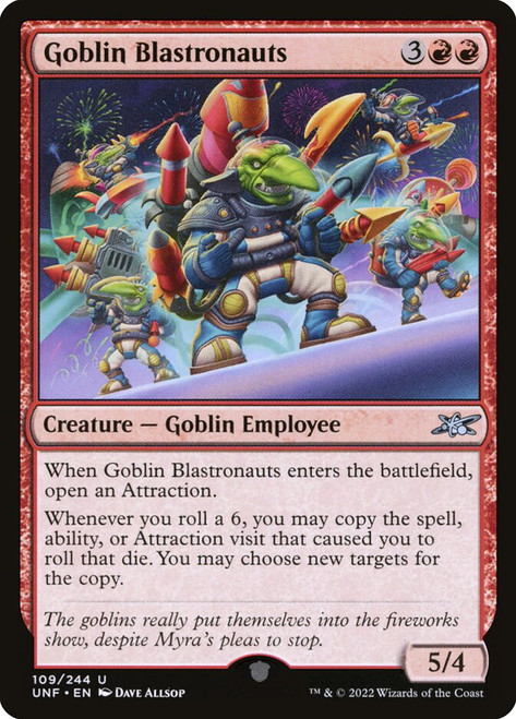 Goblin Blastronauts
Unfinity
Single
Magic: The Gathering