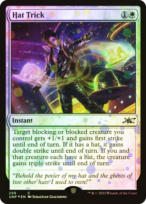 Hat Trick (Galaxy Foil)\nUnfinity - Galaxy Foil\nSingle\nMagic The Gathering