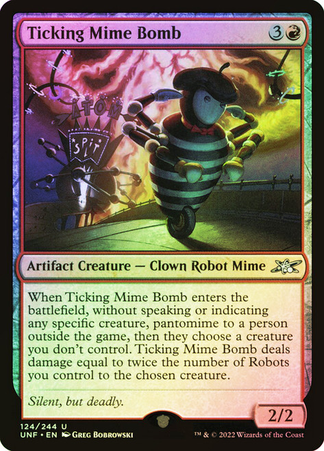Ticking Mime Bomb\nUnfinity\nSingle\nMagic The Gathering