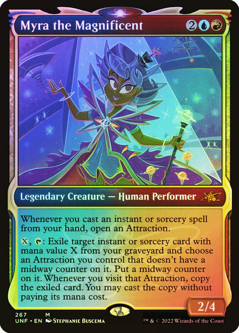 Myra the Magnificent (Showcase)\nUnfinity - Variants\nSingle\nMagic The Gathering
