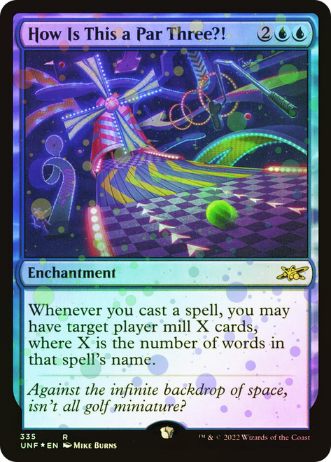 How Is This a Par Three?! (Galaxy Foil)\nUnfinity - Galaxy Foil\nSingle\nMagic The Gathering