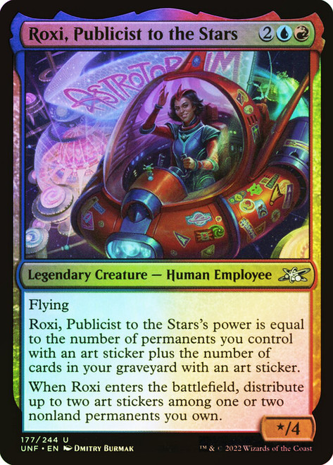 Roxi, Publicist to the Stars\nUnfinity\nSingle\nMagic The Gathering