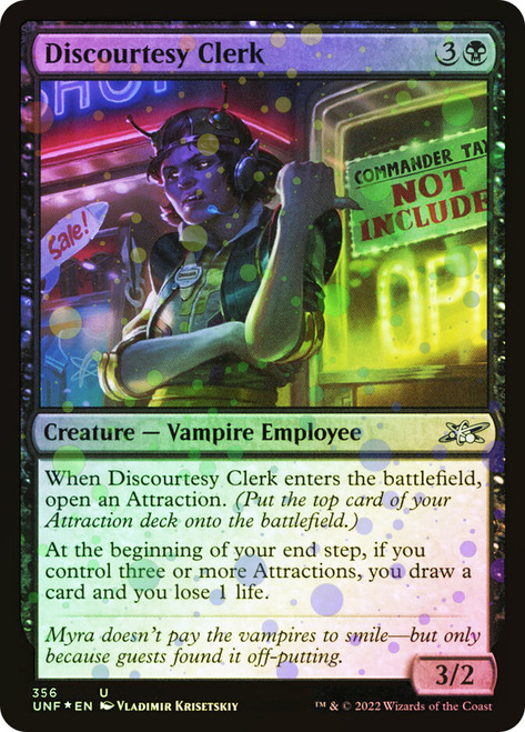 Discourtesy Clerk (Galaxy Foil)\nUnfinity - Galaxy Foil\nSingle\nMagic The Gathering