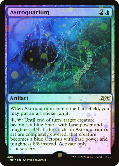 Astroquarium (Galaxy Foil)\nUnfinity - Galaxy Foil\nSingle\nMagic The Gathering