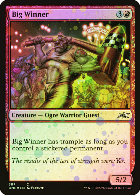 Big Winner (Galaxy Foil)\nUnfinity - Galaxy Foil\nSingle\nMagic The Gathering