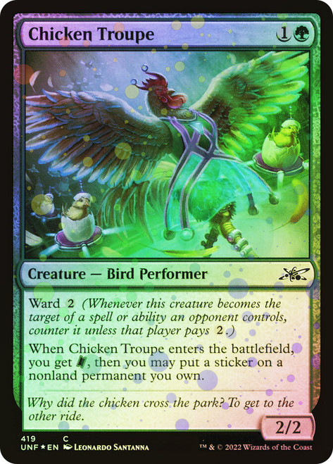 Chicken Troupe (Galaxy Foil)\nUnfinity - Galaxy Foil\nSingle\nMagic The Gathering