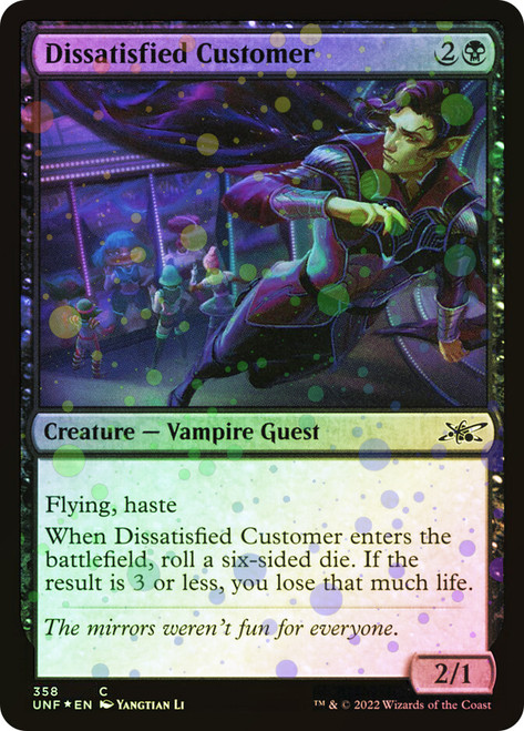 Dissatisfied Customer (Galaxy Foil)\nUnfinity - Galaxy Foil\nSingle\nMagic The Gathering