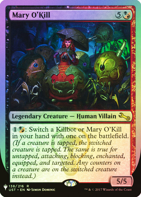 Mary O'Kill\nMystery Booster / The List\nSingle\nMagic The Gathering