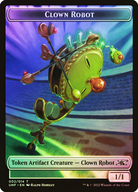{Clown Robot Token} (#02) // {Treasure Token} (#12)
Unfinity
Single
Magic: The Gathering