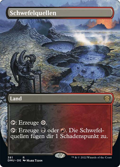Sulfurous Springs (Borderless)\nDominaria United - Variants - German\nSingle\nMagic The Gathering