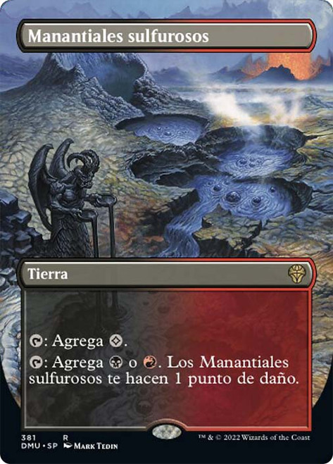 Sulfurous Springs (Borderless)\nDominaria United - Variants - Spanish\nSingle\nMagic The Gathering