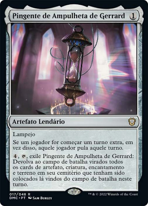Gerrard's Hourglass Pendant\nDominaria United Commander - Portuguese\nSingle\nMagic The Gathering