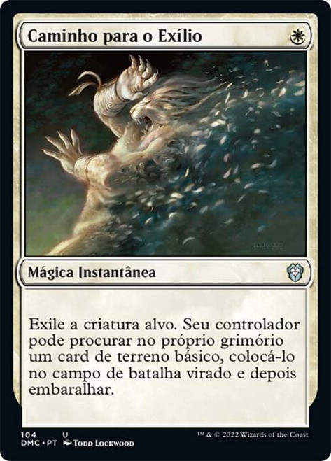 Path to Exile\nDominaria United Commander - Portuguese\nSingle\nMagic The Gathering