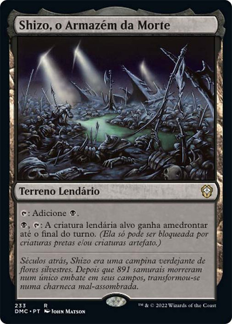 Shizo, Death's Storehouse\nDominaria United Commander - Portuguese\nSingle\nMagic The Gathering