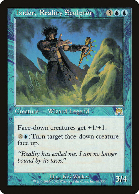 Ixidor, Reality Sculptor\nOnslaught\nSingle\nMagic The Gathering