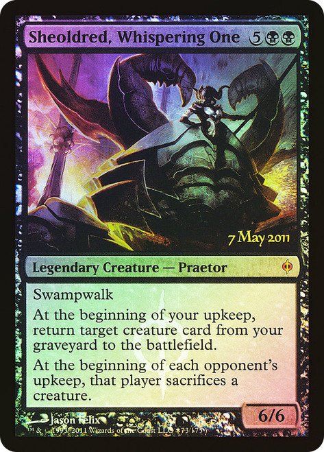 Sheoldred, Whispering One (Prerelease) (New Phyrexia)
Promo
Single
Magic: The Gathering